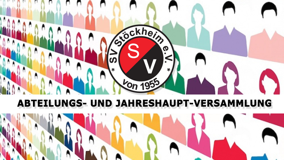 Abteilungsversammlungen & Jahreshauptversammlung 2021 *UPDATE* Abteilungsversammlungen & Jahreshauptversammlung 2021 *UPDATE*